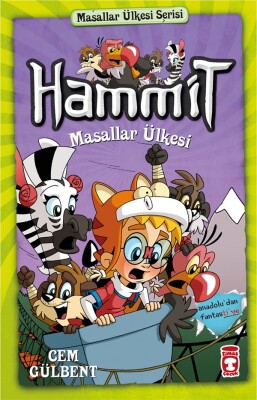 Hammit Masallar Ülkesi - Masallar Ülkesi Serisi - Timaş Çocuk