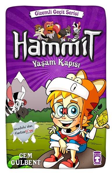 Hammit Yaşam Kapısı - Gizemli Geçit Serisi - 1