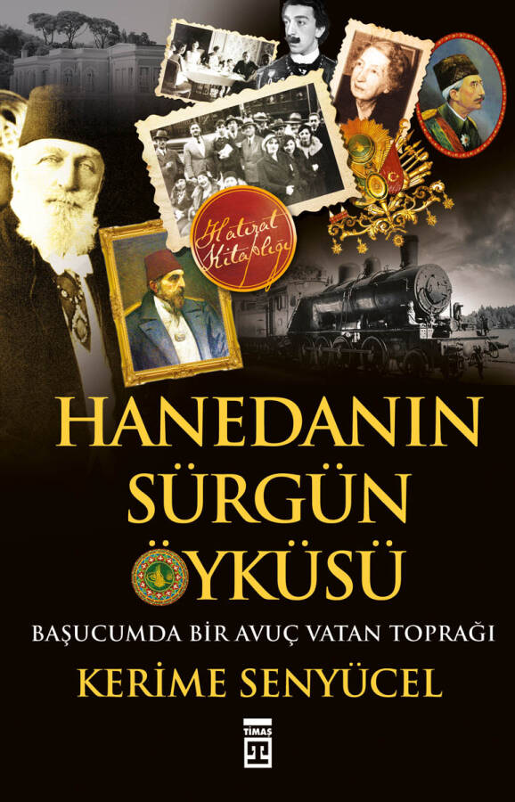 Hanedanın Sürgün Öyküsü - 1