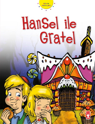 Hansel İle Gratel - Dünya Masalları 1 - Timaş Çocuk
