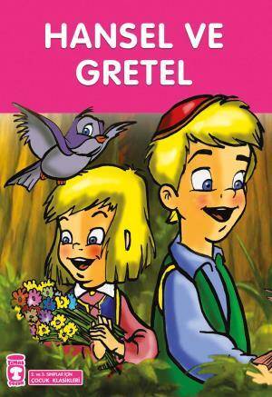 Hansel ve Gretel (Çocuk Klasikleri) - 1