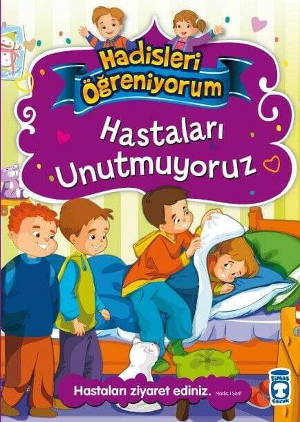 Hastaları Unutmuyoruz - Hadisleri Öğreniyorum - 1