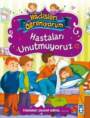 Hastaları Unutmuyoruz - Hadisleri Öğreniyorum - 1