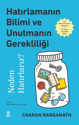Hatırlamanın Bilimi ve Unutmanın Gerekliliği - Timaş Yayınları