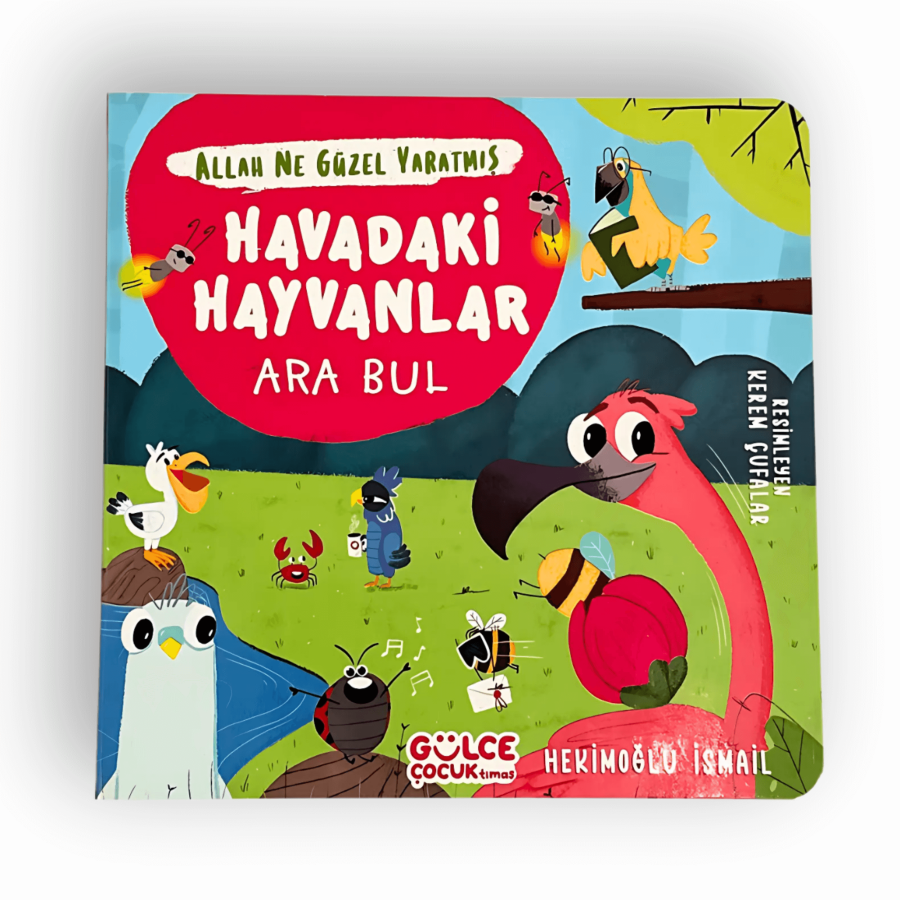 Havadaki Hayvanlar - Ara Bul / Allah Ne Güzel Yaratmış - 1