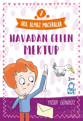 Havadan Gelen Mektup - Akıl Almaz Maceralar- 4. Sınıf Hikaye Seti - Mavi Kirpi Kitap