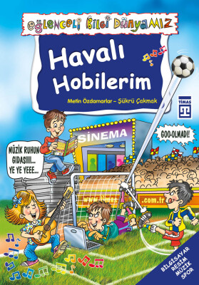 Havalı Hobilerim - Eğlenceli Bilgi