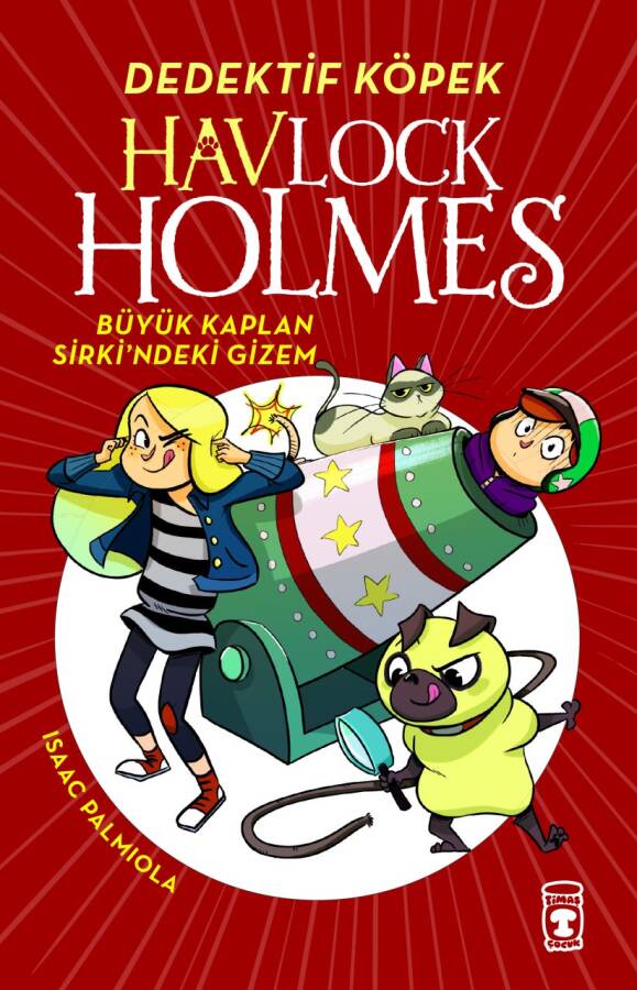 Havlock Holmes - Büyük Kaplan Sirkindeki Gizem - 1