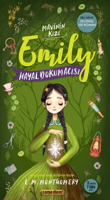 Hayal Dokumacısı - Mavinin Kızı Emily 3 - Carpe Diem Kitap