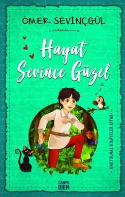 Hayat Sevince Güzel - Carpe Diem Kitap