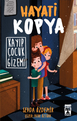 Hayati Kopya- Kayıp Çocuk Gizemi - İlk Genç Timaş