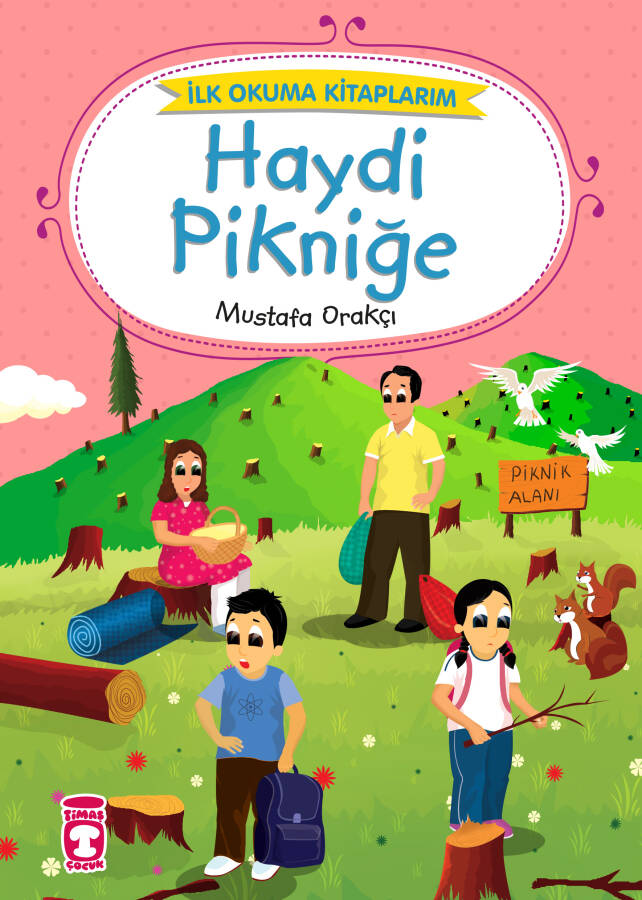 Haydi Pikniğe - İlk Okuma Kitaplarım - 1