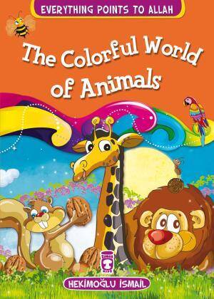 Hayvanların Renkli Dünyası - The Colorful World Of Animals (İngilizce) - 1