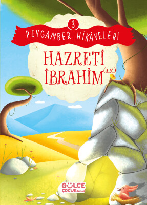 Hazreti İbrahim - Peygamber Hikayeleri 3 - Gülce Çocuk