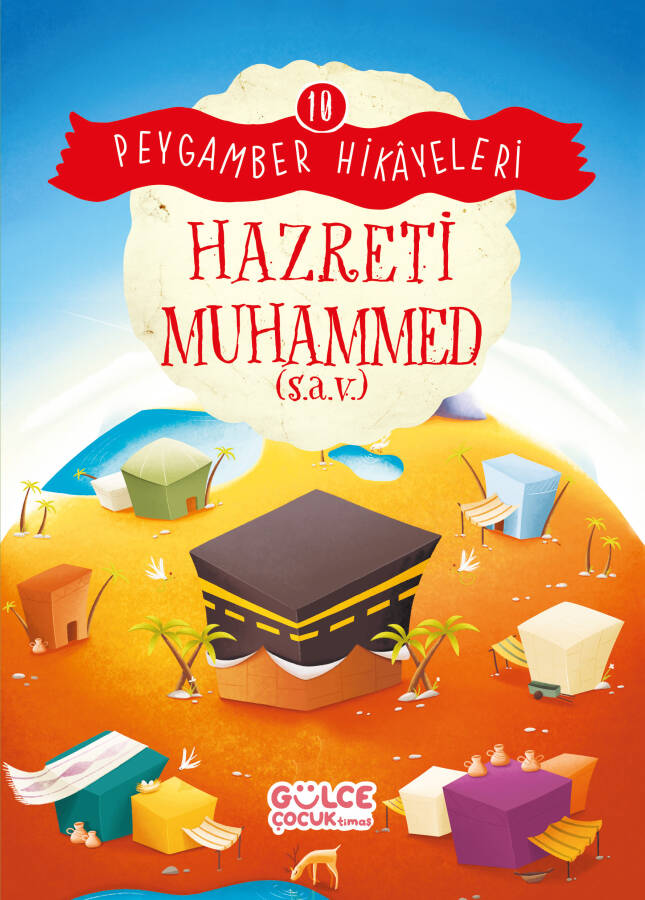 Hazreti Muhammed - Peygamber Hikayeleri 10 - 1