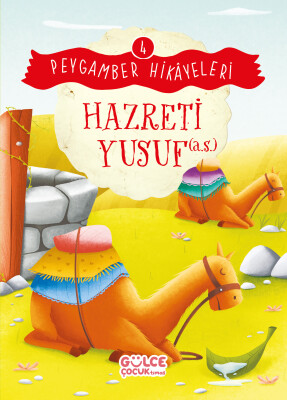 Hazreti Yusuf - Peygamber Hikayeleri 4 - Gülce Çocuk