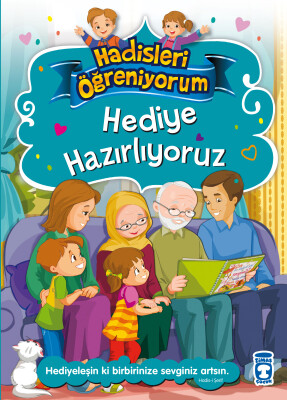 Hediye Hazırlıyoruz - Hadisleri Öğreniyorum - Gülce Çocuk