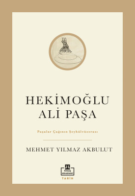 Hekimoğlu Ali Paşa - Timaş Akademi