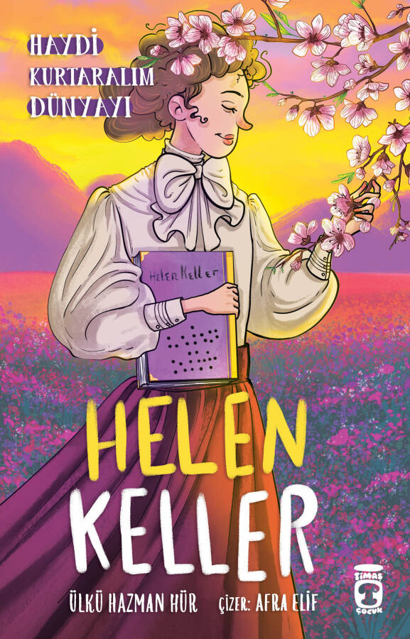 Helen Keller - Haydi Kurtaralım Dünyayı 4 - 1