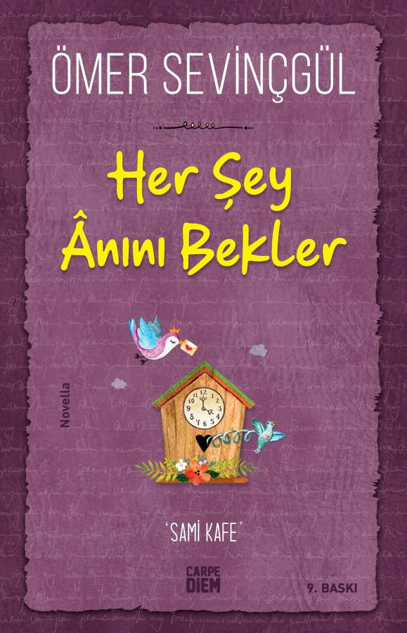 Her Şey Anını Bekler - 1