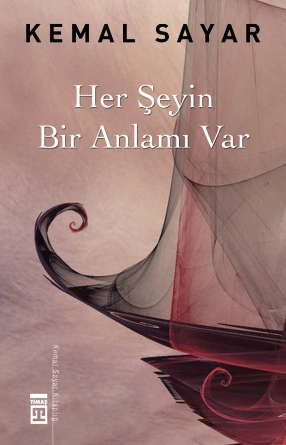 HER ŞEYİN BİR ANLAMI VAR - 1