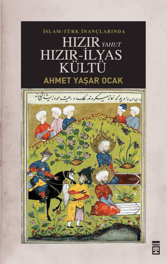 Hızır Yahut Hızır İlyas Kültü (Ciltli) - 1
