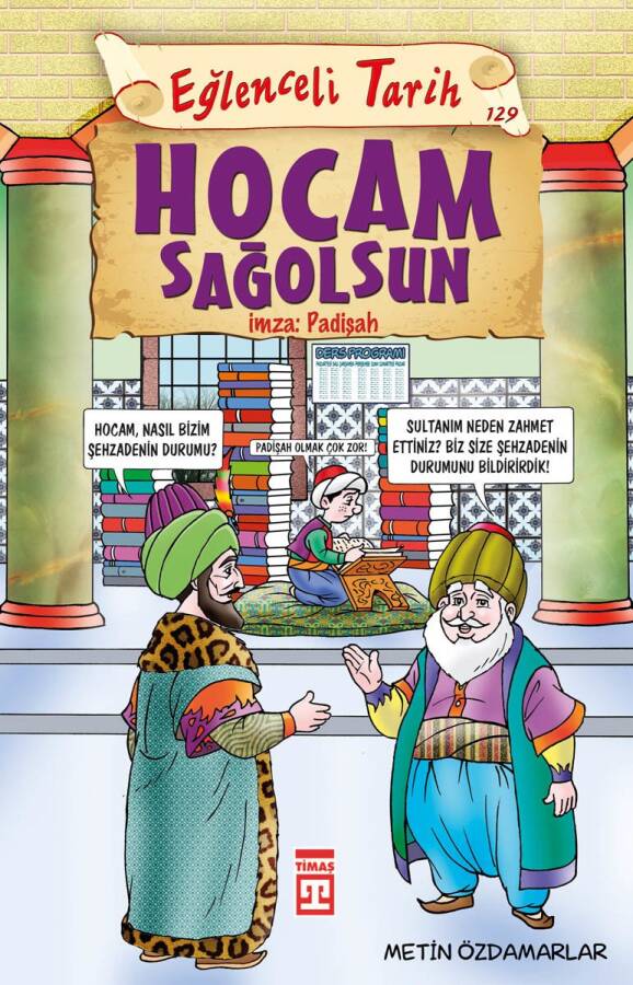 Hocam Sağolsun İmza: Padişah - 1