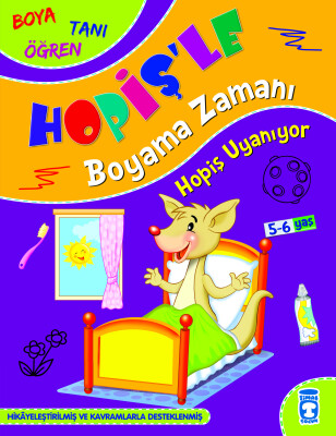 Hopiş Uyanıyor - Hopiş'le Boyama Zamanı - Timaş Çocuk