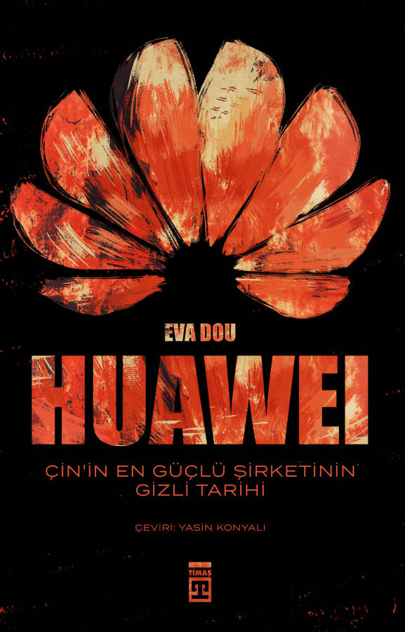 Huawei - Çin'in En Güçlü Şirketinin Gizli Tarihi - 1