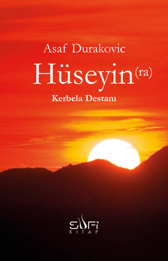 Hüseyin (ra) Kerbela Destanı - 1