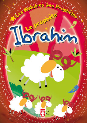 Hz. İbrahim - Le Prophete Ibrahim (Fransızca) - Timas Publishing
