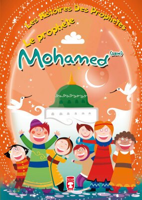 Hz. Muhammed (sav) - Le Prophete Mohamed (saw) (Fransızca) - Timas Publishing