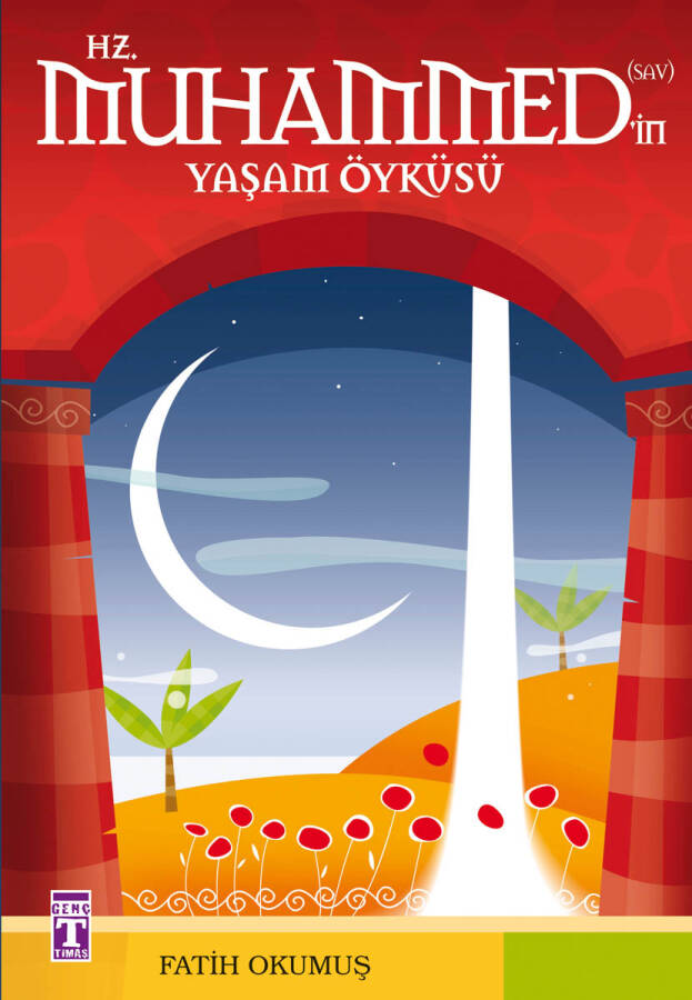 Hz Muhammed'in Yaşam Öyküsü - 1