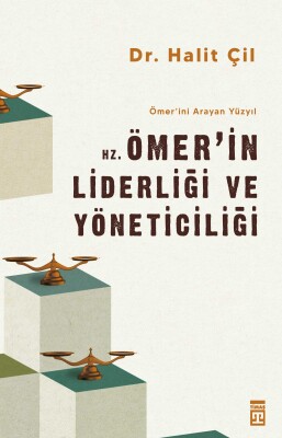 Hz. Ömer'in Liderliği ve Yöneticiliği - Timaş Yayınları