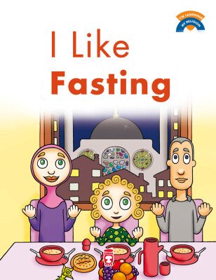 Oruç Tutmayı Seviyorum - I Like Fasting (İngilizce) - Timas Publishing
