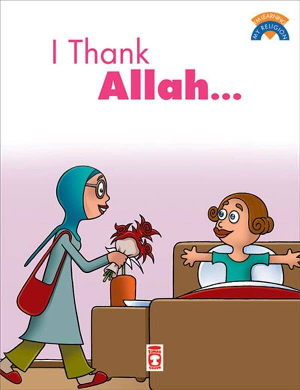 I Thank Allah - Allaha Teşekkür Ediyorum (İngilizce-Eski) - 1