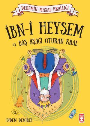 İbn-i Heysem ve Baş Aşağı Oturan Kral - Dedemin Masal Krallığı 1 - 1