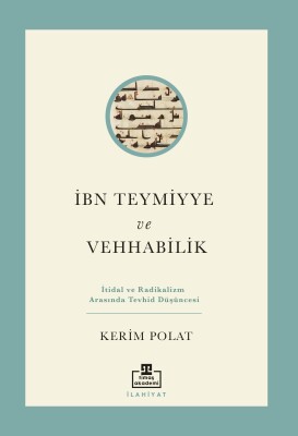 İbn Teymiyye ve Vehhabilik - Timaş Akademi