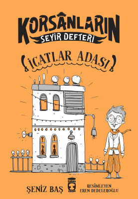 İcatlar Adası - Korsanların Seyir Defteri - Timaş Çocuk