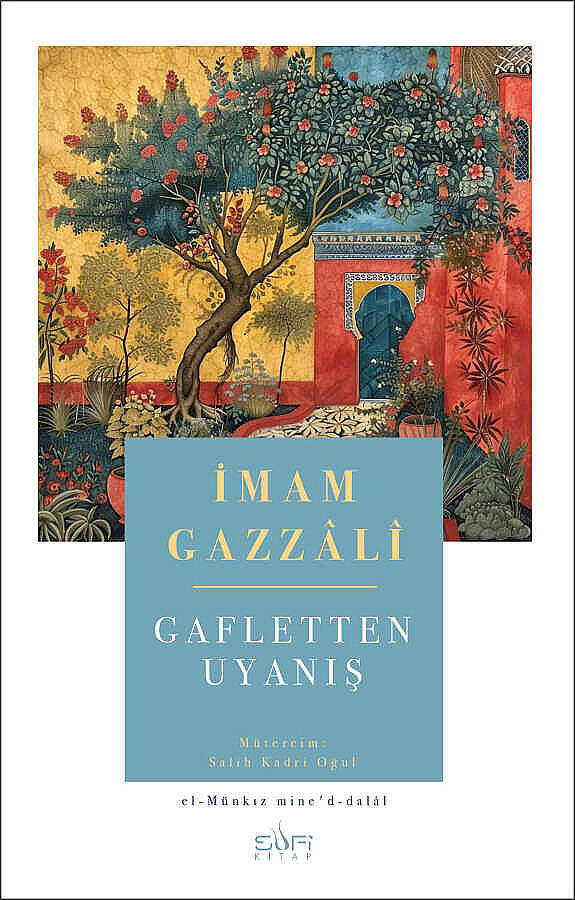 İmam Gazzali - Hikmet ve Saadet Seti - 3