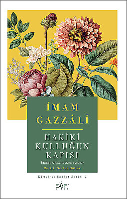 İmam Gazzali - Hikmet ve Saadet Seti - 5