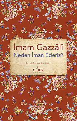 İmam Gazzali - İhya Seti - 6