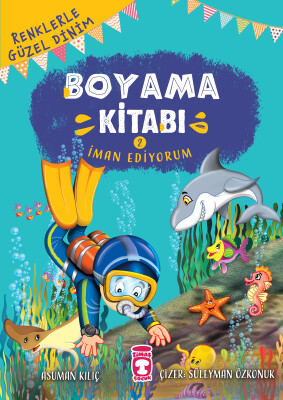 İman Ediyorum - Renklerle Güzel Dinim Boyama Kitabı 2 - Gülce Çocuk