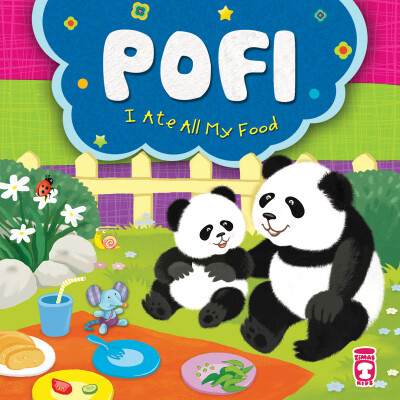 Pofi Yemeklerimin Hepsini Bitirdim - Pofi I Ate All My Food (İngilizce) - Timas Publishing