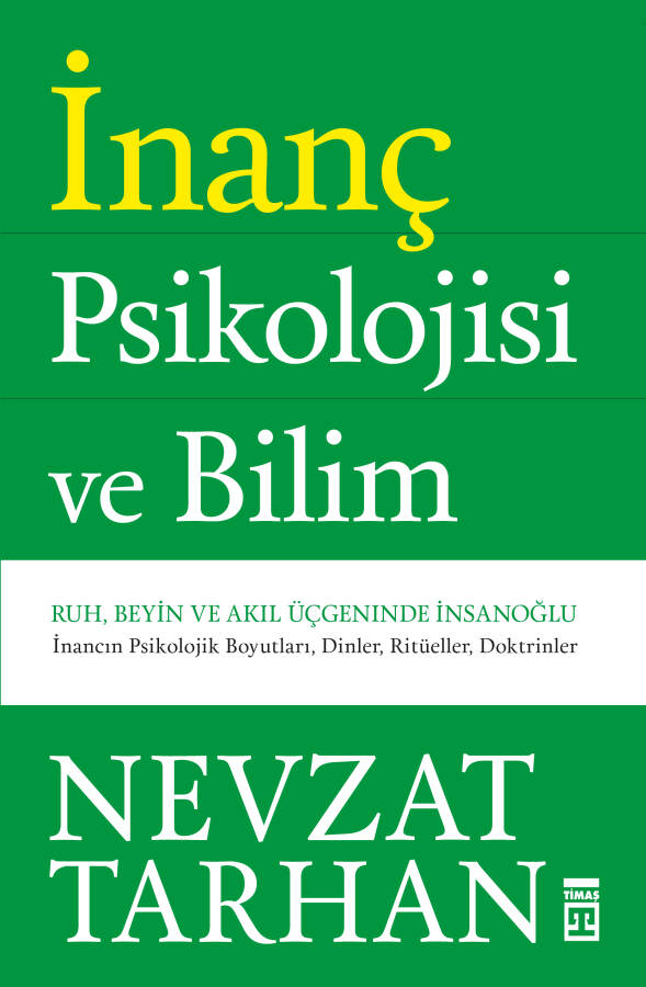İnanç Psikolojisi ve Bilim - 1