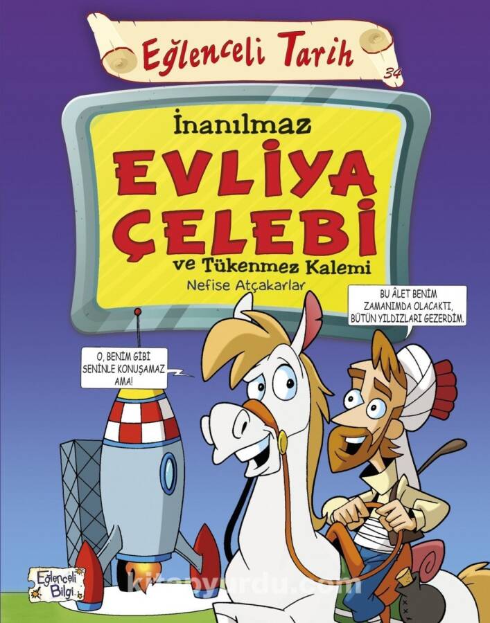 İnanılmaz Evliya Çelebi ve Tükenmez Kalemi - 1