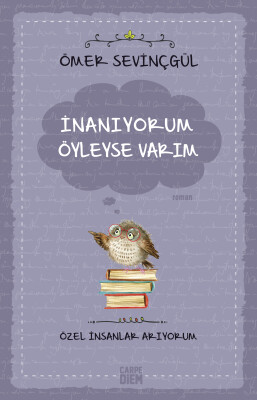 İnanıyorum Öyleyse Varım - Carpe Diem Kitap