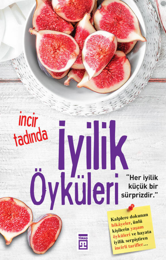 İncir Tadında İyilik Öyküleri - 1