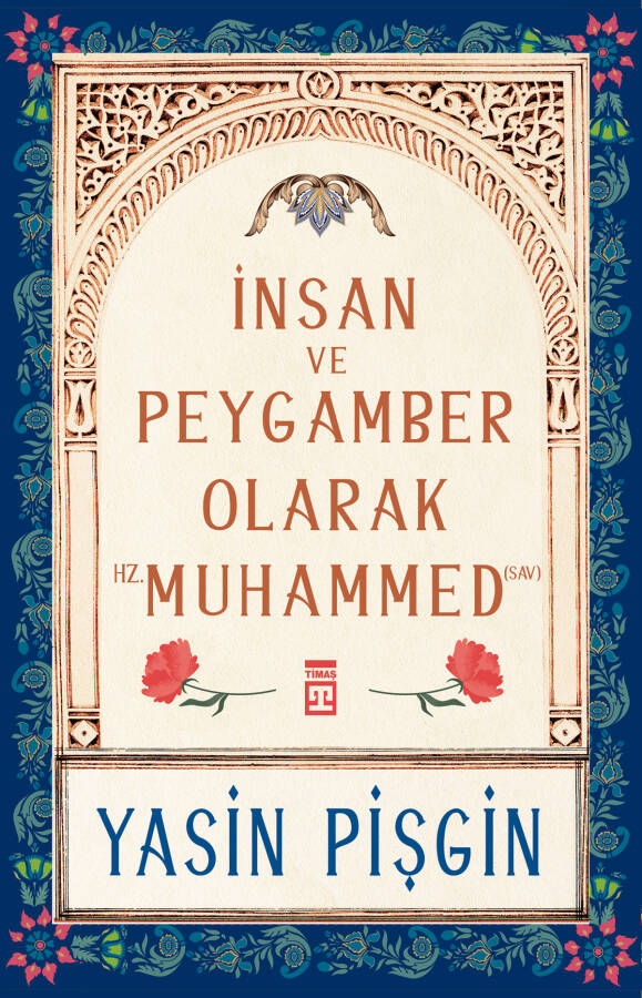 İnsan ve Peygamber olarak Hz. Muhammed (sav) - 1