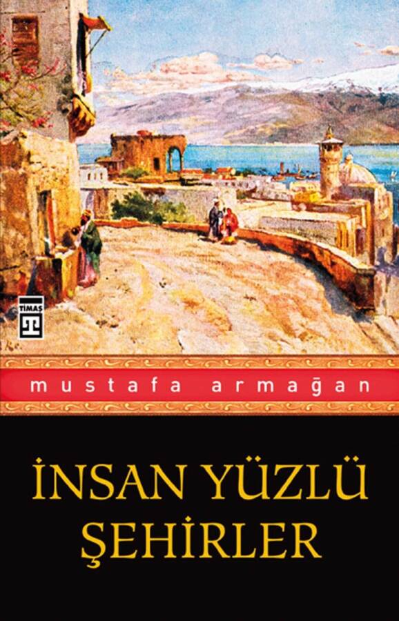 İnsan Yüzlü Şehirler - 1